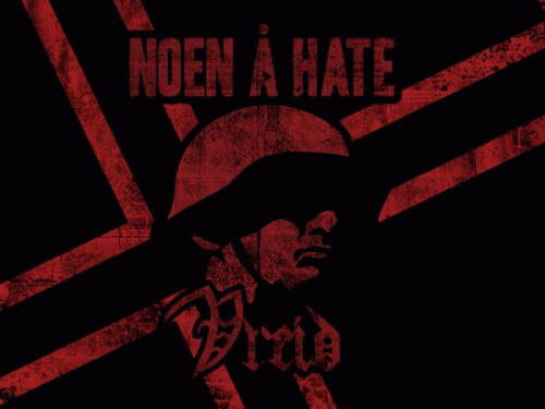 Vreid : Noen Å Hate